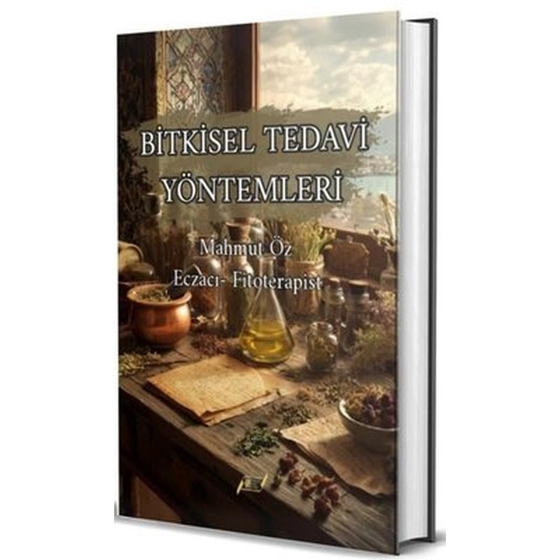 Bitkisel Tedavi Yöntemleri | Dionysos Yayın Group (İnce Kapak)