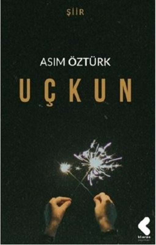 Uçkun | Klaros Yayınları