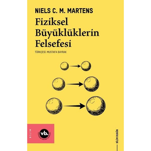 Fiziksel Büyüklüklerin Felsefesi | VakıfBank Kültür Yayınları (İnce Kapak)