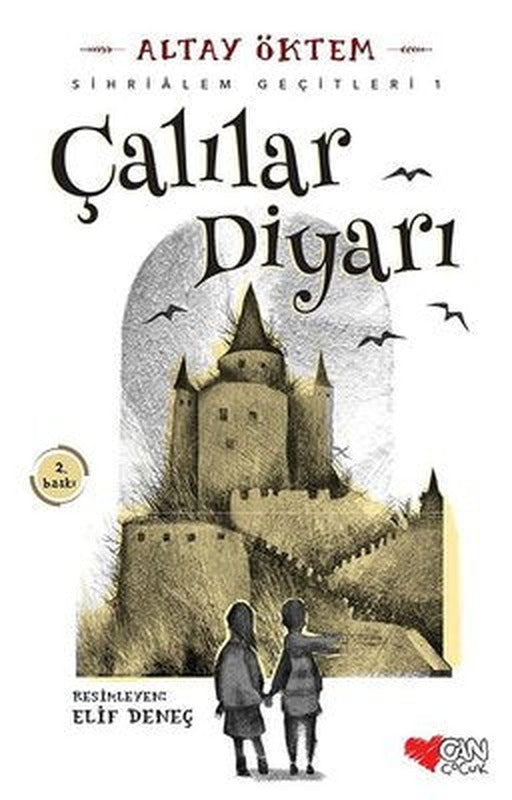 Çalılar Diyarı-Sihrialem Geçitleri 1 | Can Çocuk Yayınları