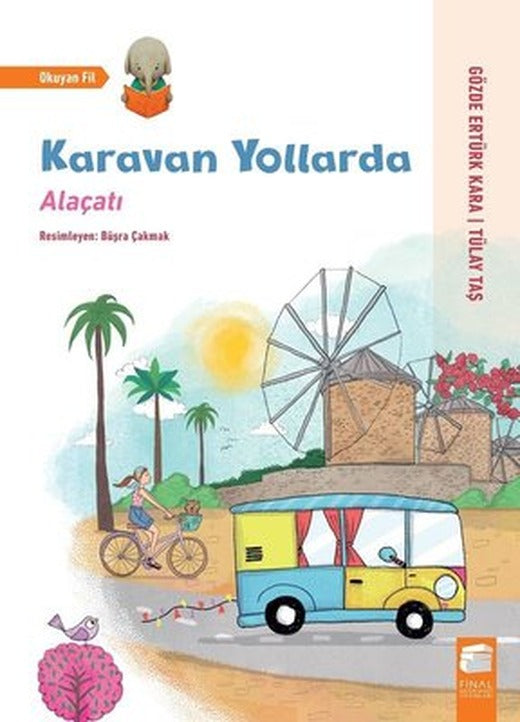 Karavan Yollarda: Alaçatı | Final Kültür Sanat Yayınları