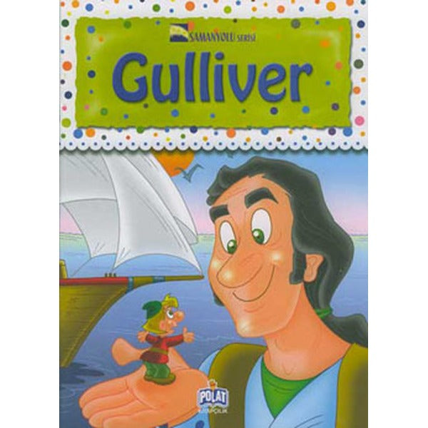 Samanyolu Serisi - Gulliver | Polat Kitapçılık