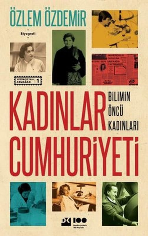 Kadınlar Cumhuriyeti - Bilimin Öncü Kadınları | Doğan Kitap