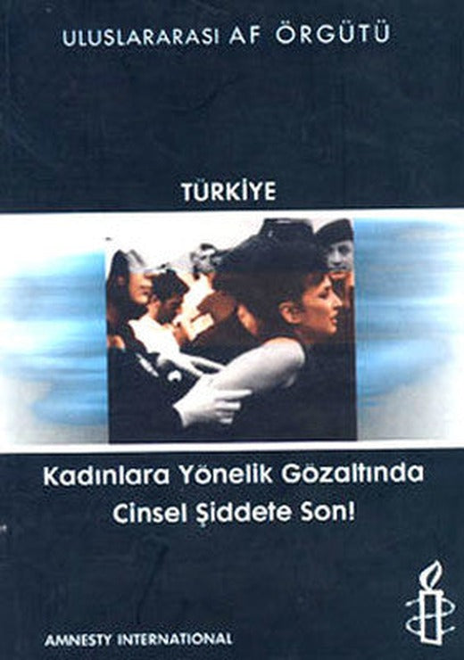 Kadınlara Yönelik Gözaltında Cinsel Şiddete Son! | Belge Yayınları