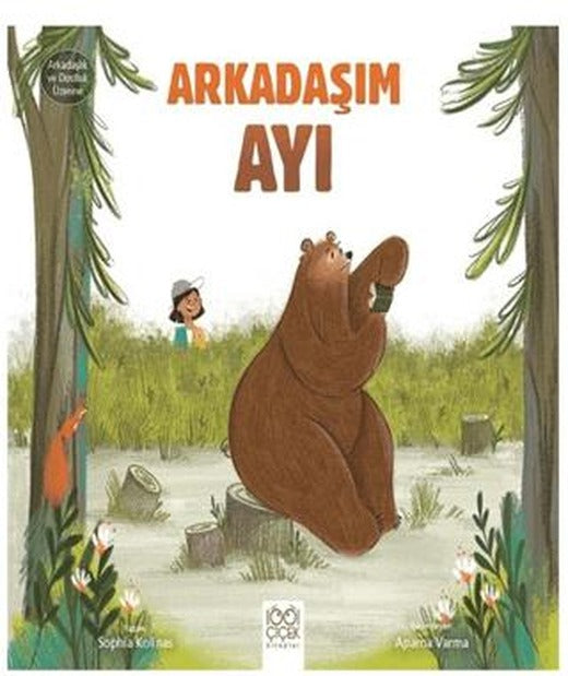 Arkadaşım Ayı- Arkadaşlık ve Dostluk Üzerine