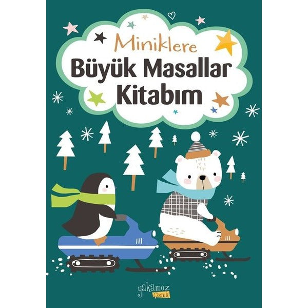 Miniklere Büyük Masallar Kitabım - Lacivert | Yakamoz Yayınları (Ciltli)