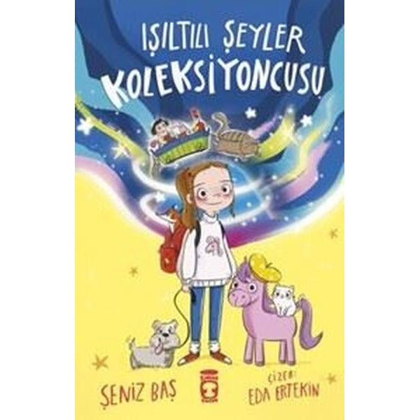 Işıltılı Şeyler Koleksiyoncusu | Timaş Çocuk (İnce Kapak)