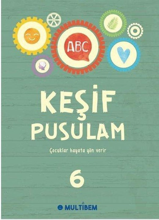 Keşif Pusulam 6 | Multibem Yayınları (İnce Kapak)