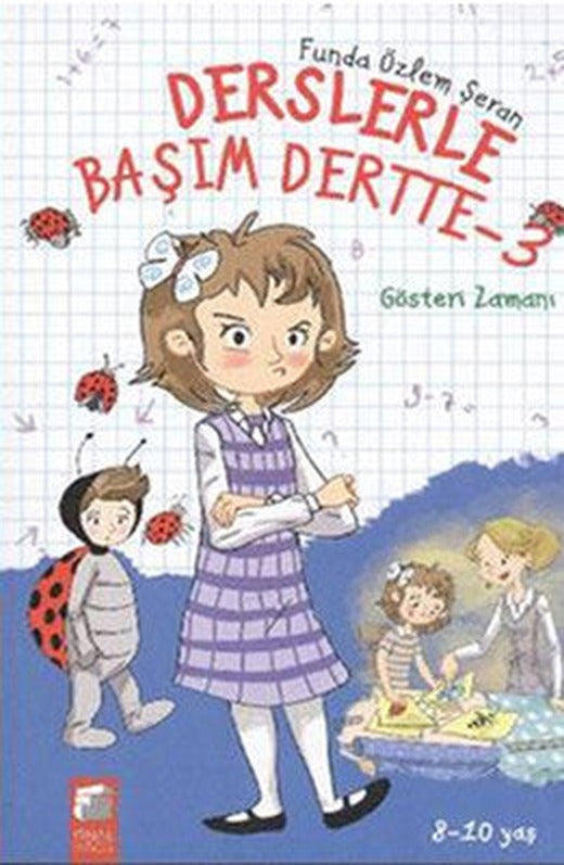 Derslerle Başım Dertte 3 Gösteri Zamanı | Final Kültür Sanat Yayınları