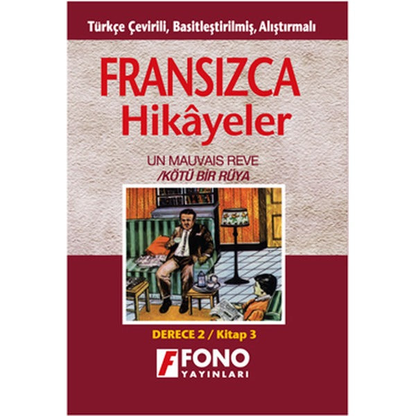 Kötü Bir Rüya - Fran/Türkçe Hikaye- Derece 2-C | Fono Yayınları (e-Kitap)