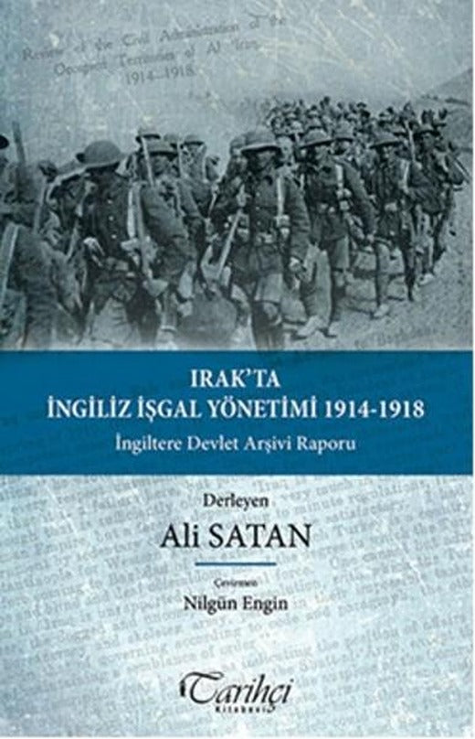 Irak'ta İngiliz İşgal Yönetimi | Tarihçi Kitabevi (İnce Kapak)