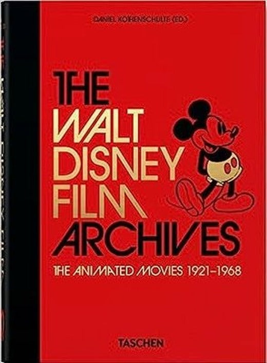 Walt Disney Film Archives. The Animated Movies 1921-1968. 40th Ed. | Taschen GmbH