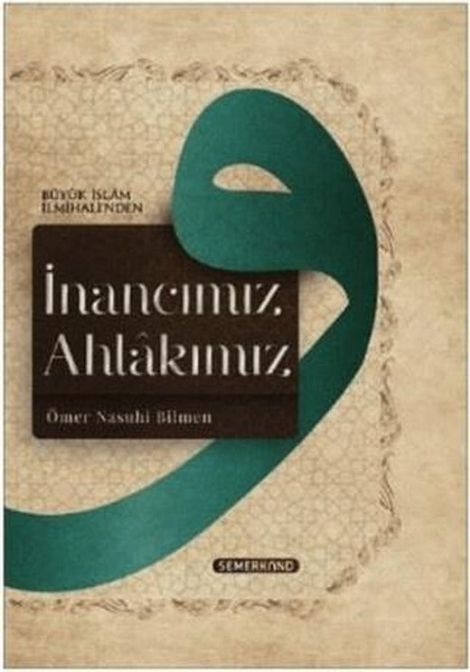 İnancımız Ahlakımız