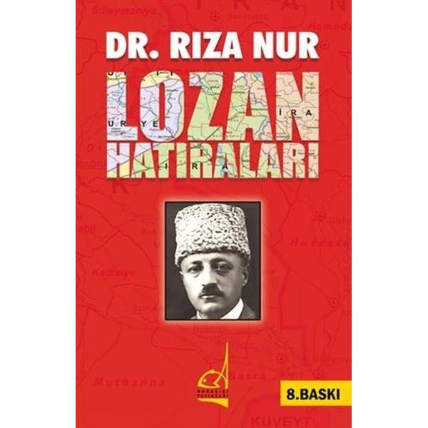 Dr. Rıza Nur’un Lozan Hatıraları | Boğaziçi Yayınları (Ciltsiz)