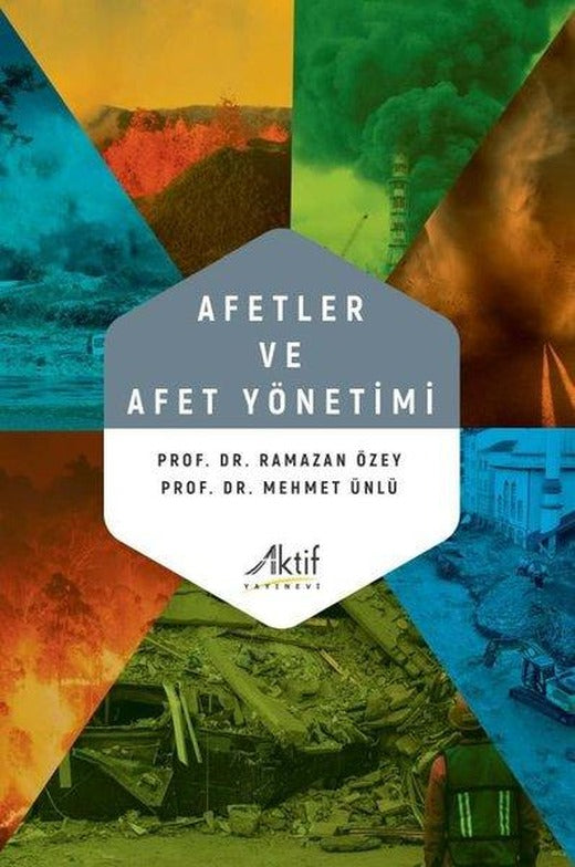 Afetler ve Afet Yönetimi | Aktif Yayınevi (İnce Kapak)