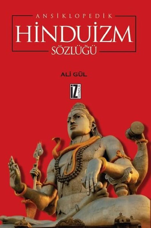 Ansiklopedik Hinduizm Sözlüğü | İz Yayıncılık (İnce Kapak)