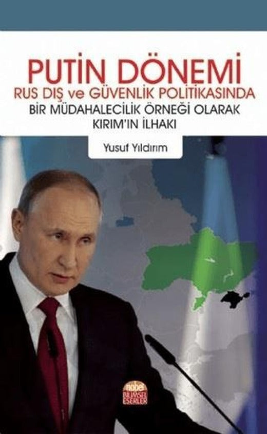 Putin Dönemi | Nobel Bilimsel Eserler (Ciltsiz)