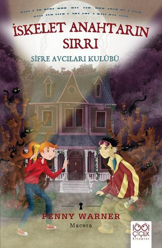 İskelet Anahtarın Sırrı - Şifre Avcıları Kulübü | 1001 Çiçek (İnce Kapak)