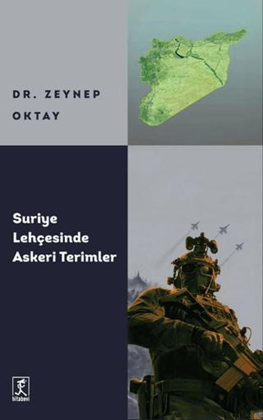 Suriye Lehçesinde Askeri Terimler | Hitabevi Yayınları (Ciltsiz)