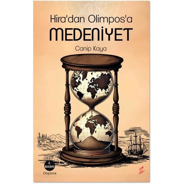 Hira'dan Olimpos'a Medeniyet | Okur Kitaplığı (İnce Kapak)