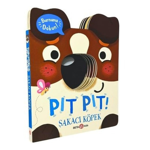 Pıt Pıt Şakacı Köpek - Burnuma Dokun | Beta Kids (İnce Kapak)