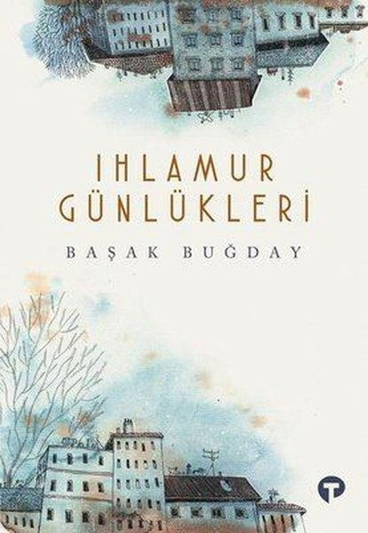 İmzalı - Ihlamur Günlükleri | Turkuvaz Kitap (İnce Kapak)