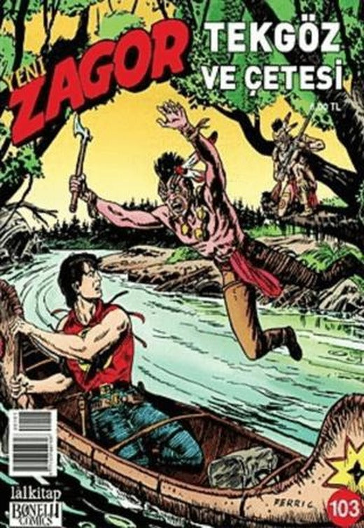 Yeni Zagor Sayı: 103 - Tekgöz ve Çetesi | Lal Kitap (Ciltsiz)