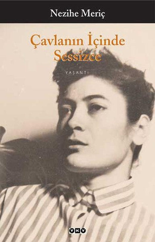Çavlanın İçinde Sessizce | Yapı Kredi Yayınları (e-Kitap)