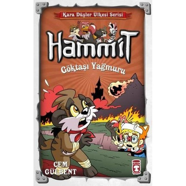 Hammit Göktaşı Yağmuru - Kara Düşler Ülkesi Serisi | Timaş Çocuk (Ciltsiz)