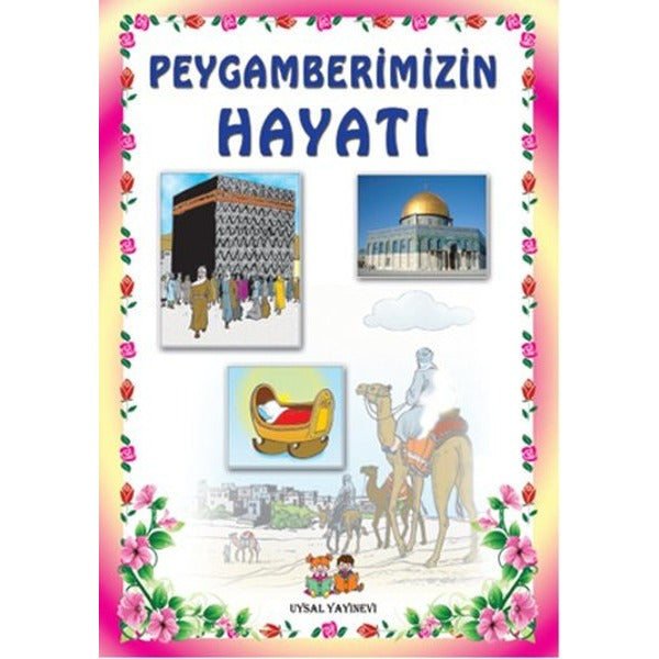 Peygamberimizin Hayatı 1-2 (Orta Boy)