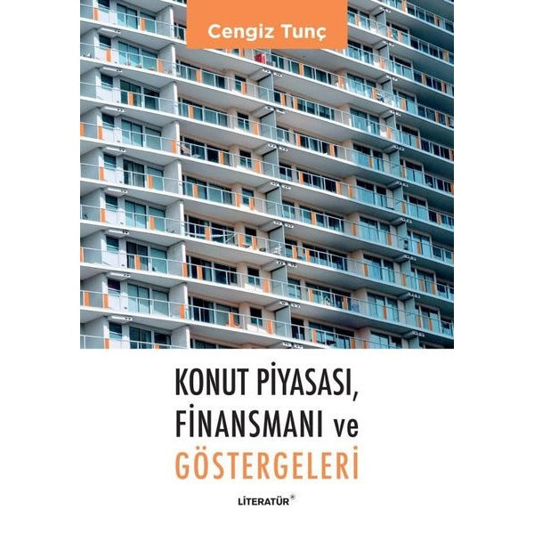 Konut Piyasası Finansmanı ve Göstergeleri | Literatür Yayıncılık (İnce Kapak)