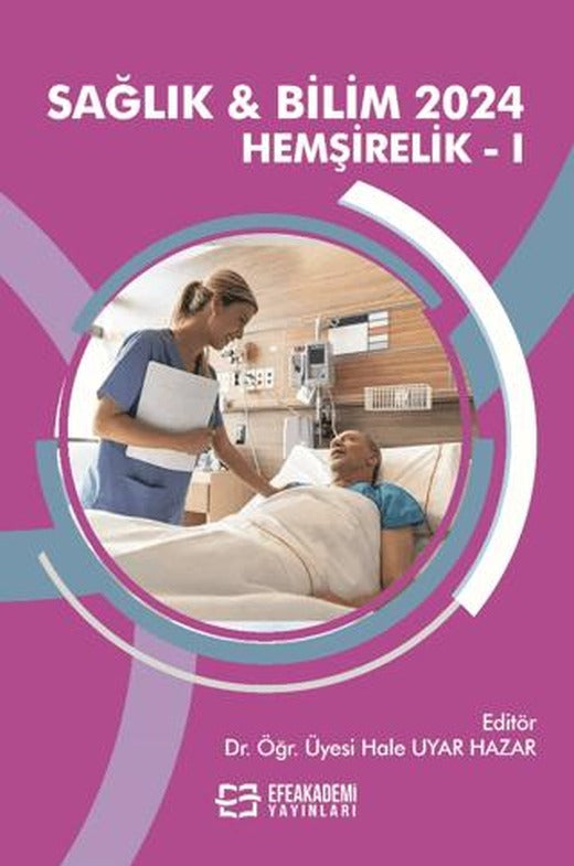 Sağlık & Bilim 2024: Hemşirelik-1