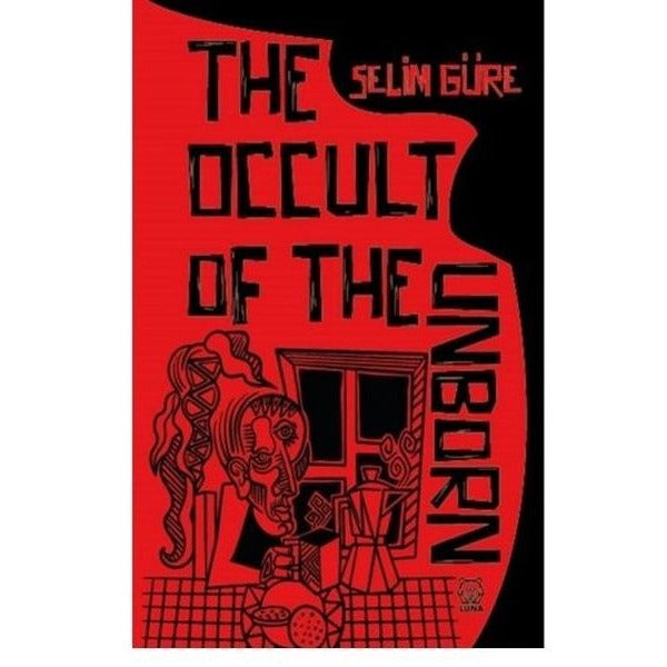 The Occult of the Unborn | Luna Yayınları