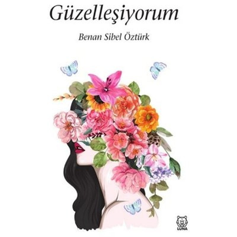 Güzelleşiyorum | Luna Yayınları
