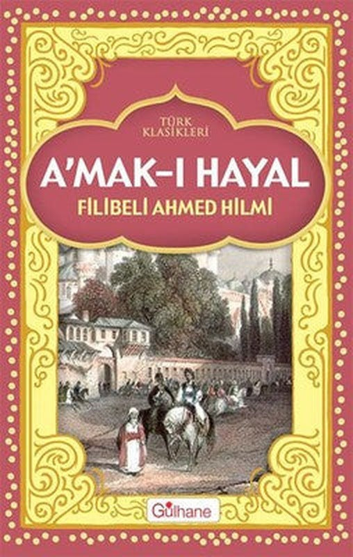 A'mak-ı Hayal | Gülhane