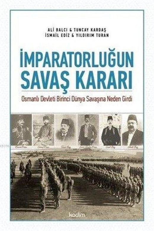 İmparatorluğun Savaş Kararı | Kadim (İnce Kapak)