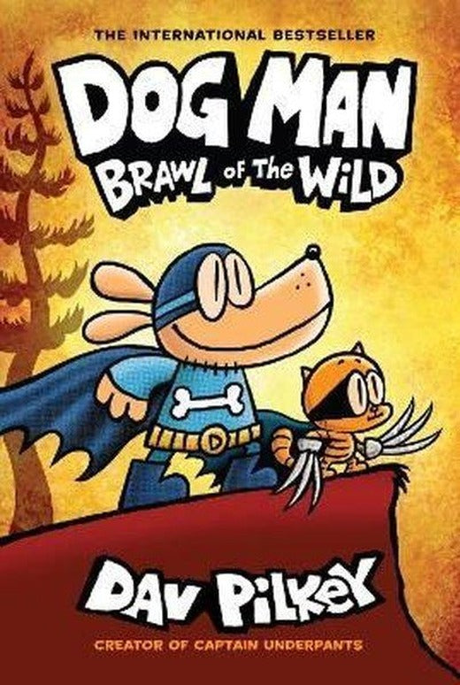Dog Man 6: Brawl of the Wild (HB) (NE) : 6 | Scholastic (İnce Kapak)