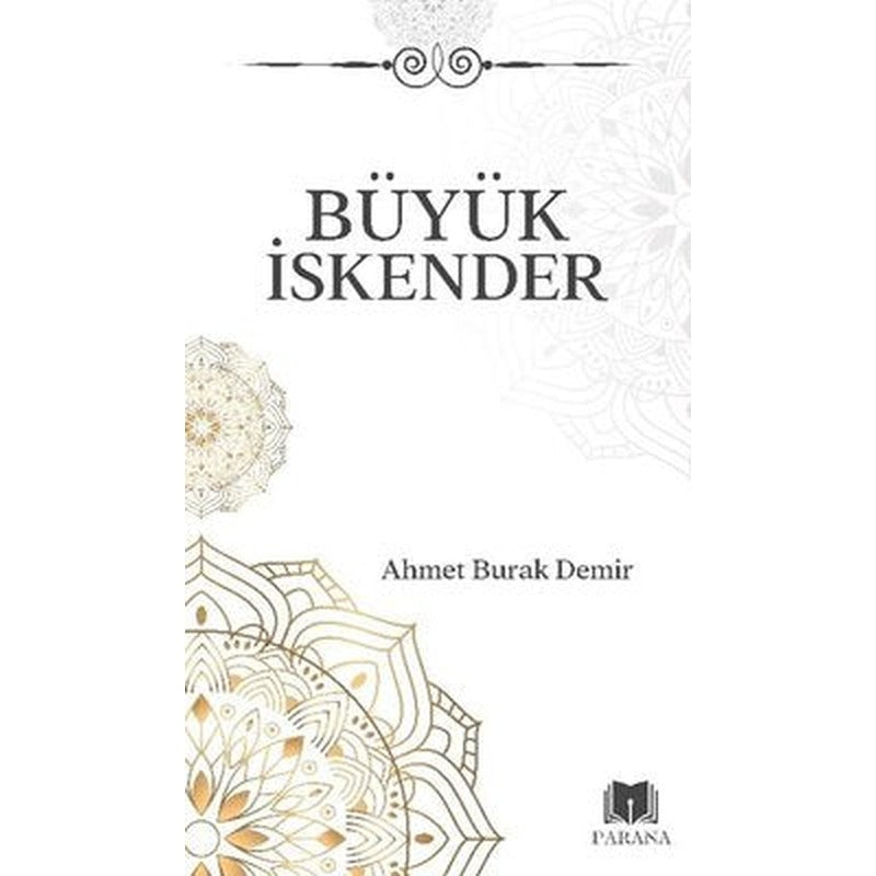 Büyük İskender - Midi Boy | Parana (İnce Kapak)
