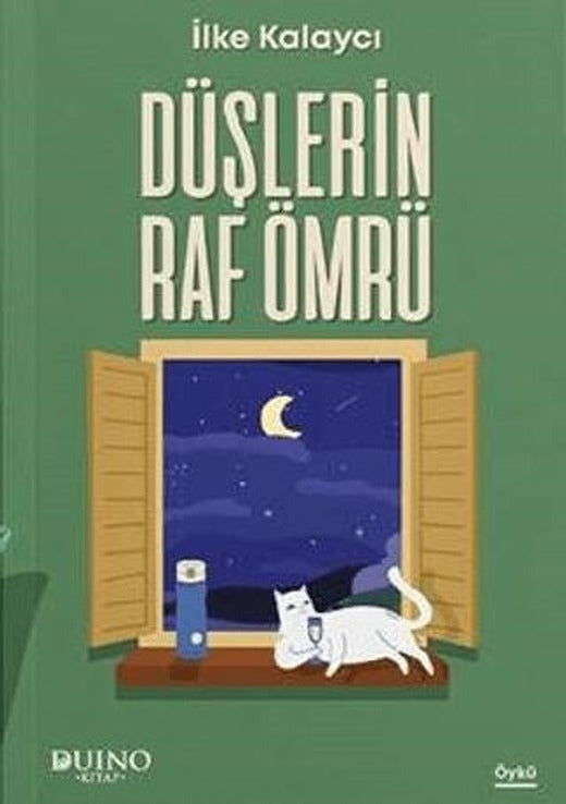 Düşlerin Raf Ömrü