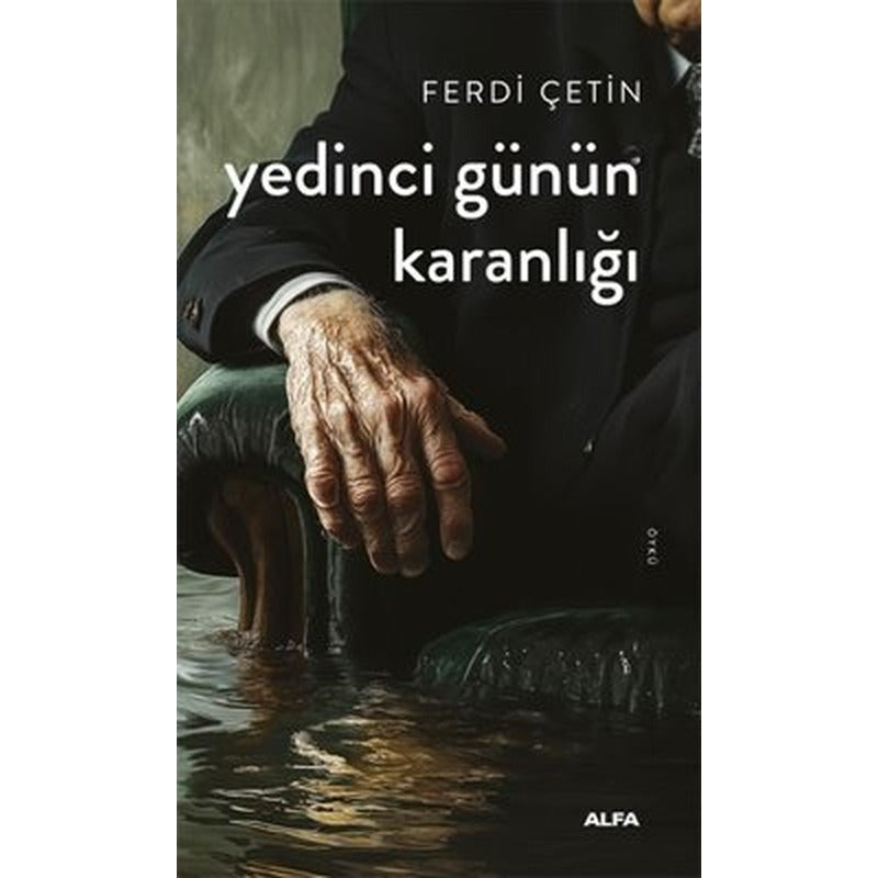 Yedinci Günün Karanlığı | Alfa Yayıncılık (İnce Kapak)