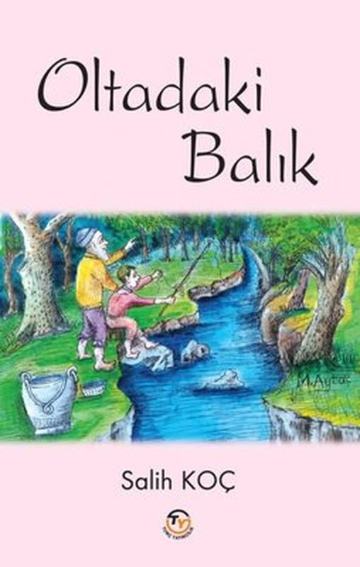 Oltadaki Balık | Tunç Yayıncılık