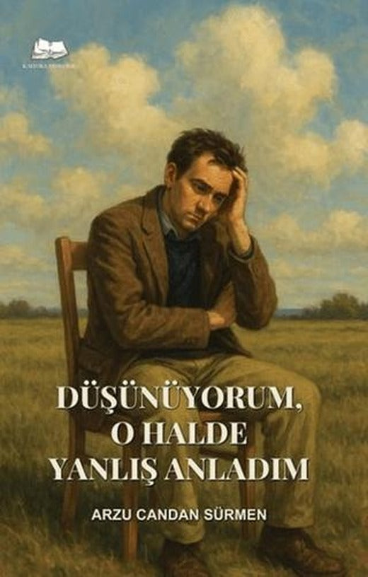 Düşünüyorum, O Halde Yanlış Anladım