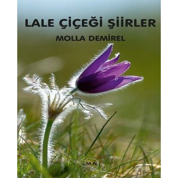 Lale Çiçeği Şiirler | Liman Yayınevi (İnce Kapak)