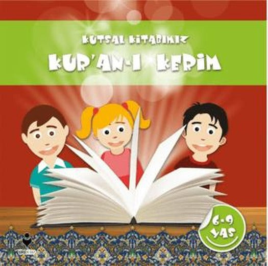 Kutsal Kitabımız Kur’an-ı Kerim