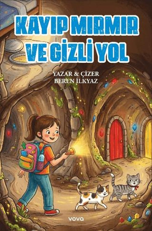 Kayıp Mırmır ve Gizli Yol | Vova Yayınları (Ciltsiz)