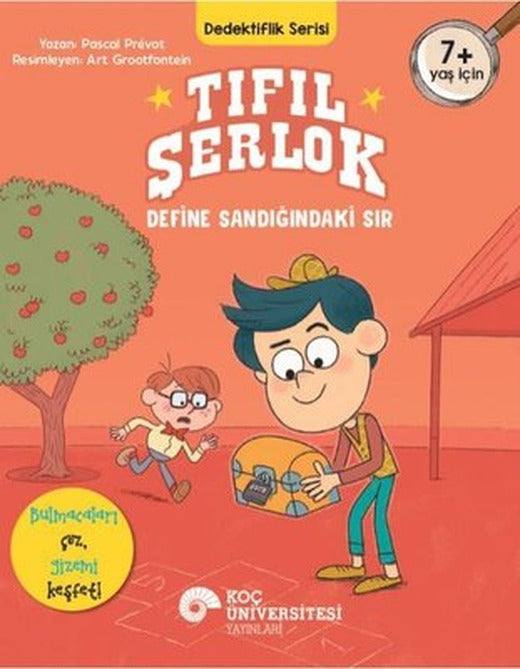 Tıfıl Şerlok: Define Sandığındaki Sır - Dedektiflik Serisi | Koç Üniversitesi Yayınları (İnce Kapak)