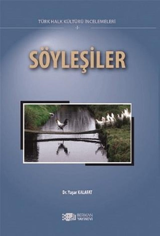 Söyleşiler - Türk Halk Kültürü İncelemeleri 1 | Berikan Yayınevi (Ciltsiz)