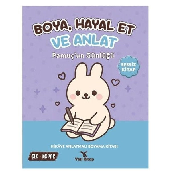 Boya - Hayal Et ve Anlat - Pamuç'un Günlüğü | Yeti Kitap (İnce Kapak)