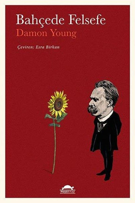 Bahçede Felsefe | Maya Kitap (İnce Kapak)