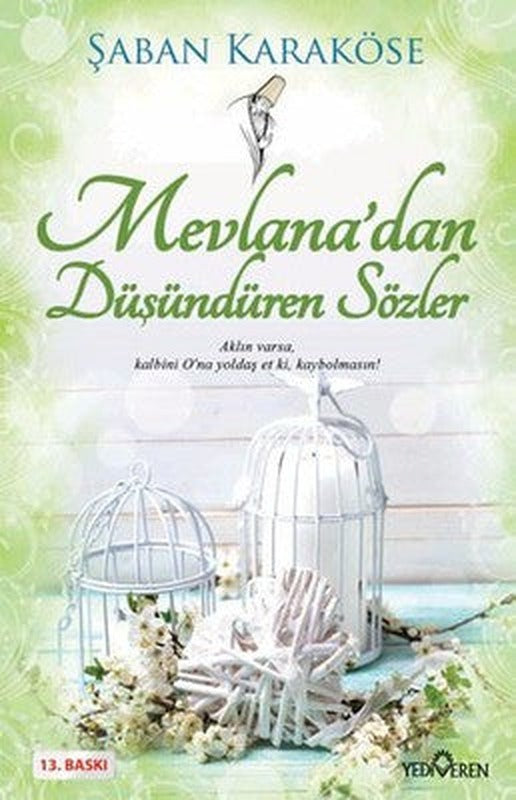 Mevlana'dan Düşündüren Sözler | Yediveren Yayınları